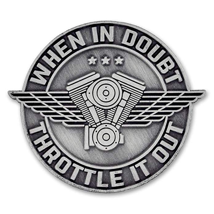 PinMart Antique Silver When in Doubt Throttle It Out Biker Lapel Pin